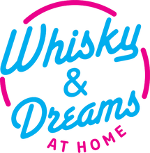 Load image into Gallery viewer, Whisky &amp; Dreams AT HOME